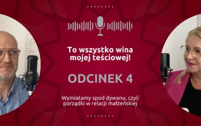 Odcinek 4. To wszystko wina mojej teściowej!