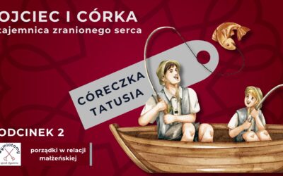 Sezon 2. Odcinek 2. „Córeczka tatusia”