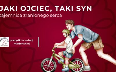 „Jaki ojciec, taki syn”